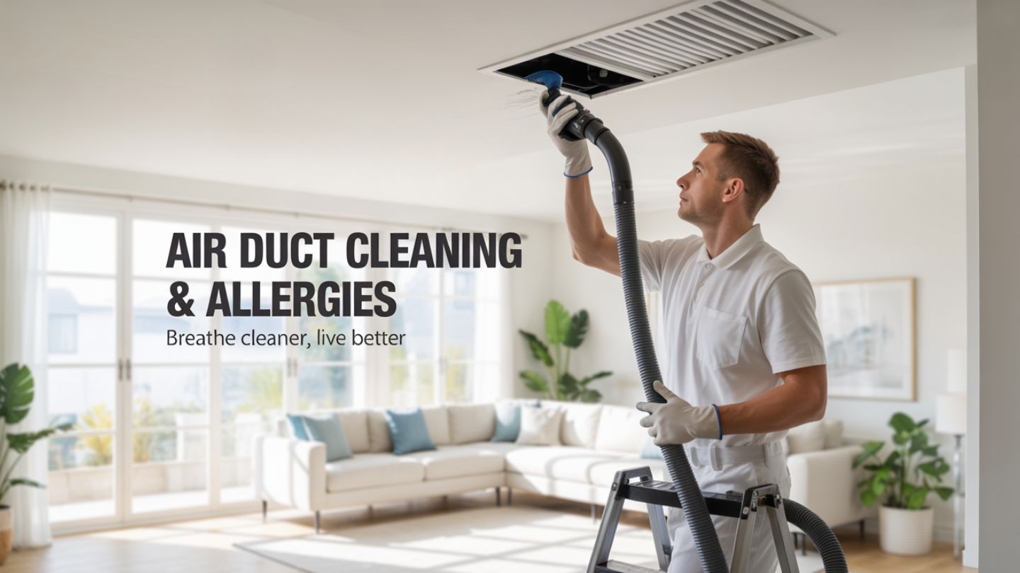 How Air Duct Cleaning Can Help Manage and Prevent Allergies